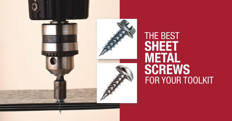 The Best Sheet Metal Screws for Your Toolkit | HW Tool Talk – HW Products