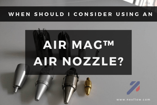 Air Mag Air Nozzle Considerations