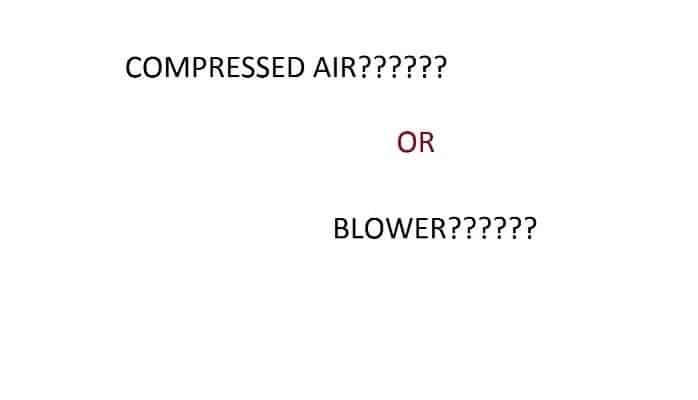 Blowers or compressed air