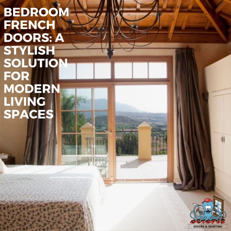 Bedroom French Doors: A Stylish Solution for Modern Living Spaces