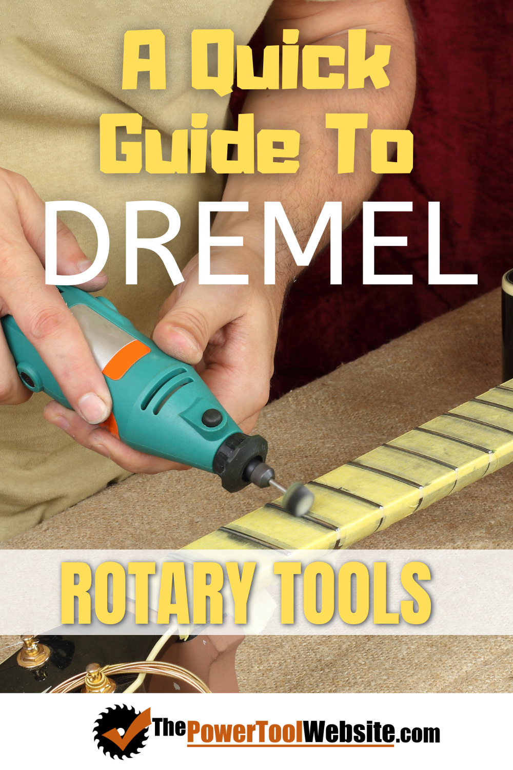 A Quick Guide to Dremel Rotary Tools