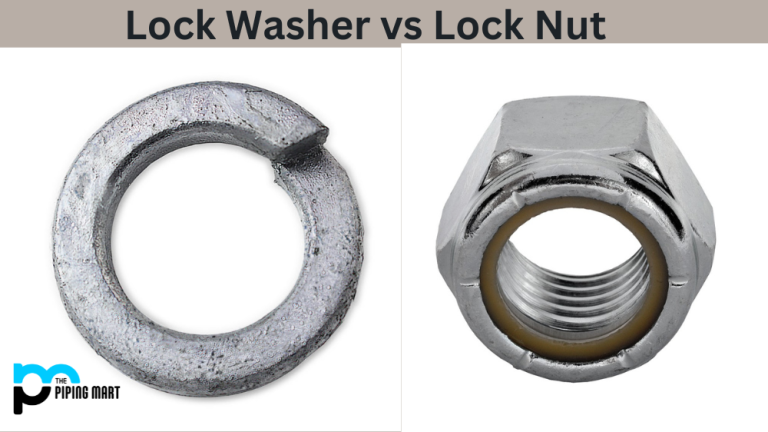 Lock Washer vs Lock Nut – What's the Difference