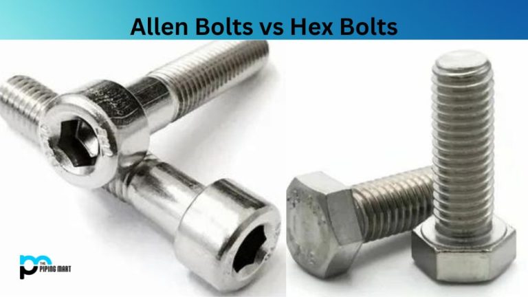 Allen Bolts vs Hex Bolts – What's the Difference